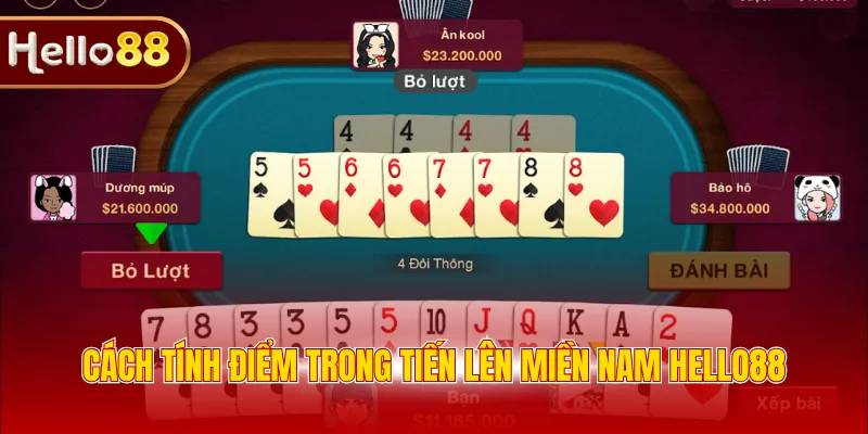 Cách tính điểm trong Tiến Lên miền Nam HELLO88