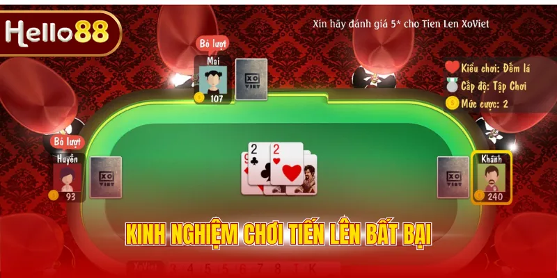 Kinh nghiệm chơi Tiến Lên bất bại