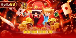 Nổ hũ thần tài Hello88